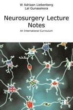 Neurosurgery Lecture Notes: An International Curriculum