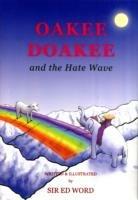 Oakee Doakee and the Hate Wave - Edward Saugstad - cover