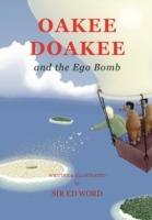 Oakee Doakee and the Ego Bomb - Edward Saugstad - cover