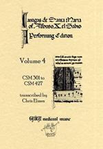Cantigas de Santa Maria of Alfonso X, el Sabio, a Performing Edition