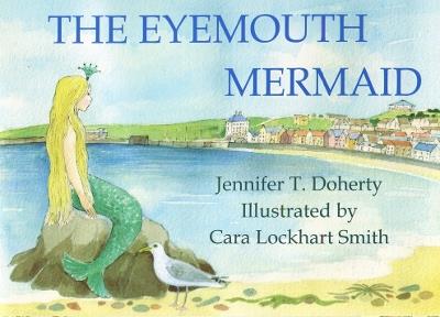 The Eyemouth Mermaid - Jennifer T. Doherty - cover