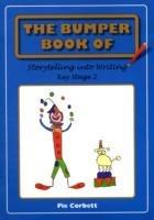 The Bumper Book of Storytelling into Writing: Key Stage 2 - Pie Corbett - cover