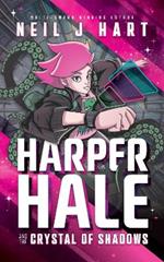 Harper Hale and the Crystal of Shadows