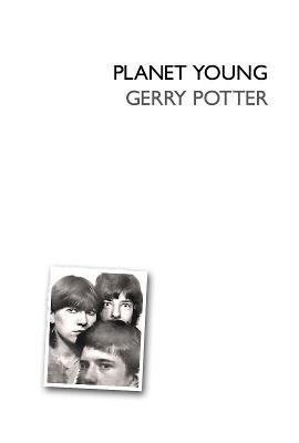 Planet Young - Gerry Potter - cover