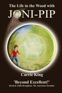 The Life in the Wood with Joni-Pip - Carrie King - cover
