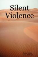 Silent Violence - Dawn Marie,D.M. Samson - cover