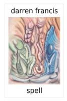 Spell - Darren Francis - cover