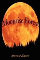 Moonrise Forest - Malcolm Hughes - cover
