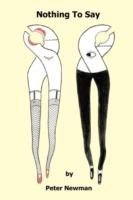 Nothing To Say - Peter Newman - cover