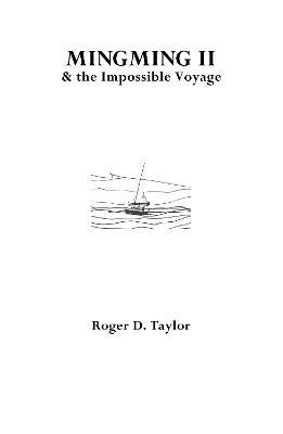 Mingming II & the Impossible Voyage - Roger D. Taylor - cover
