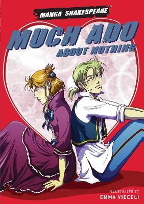 Much Ado About Nothing - Emma Vieceli,Richard Appignanesi - cover