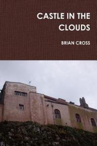 Castle in the Clouds - Brian Cross - cover