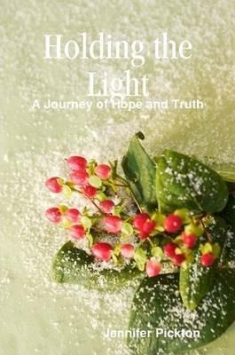 Holding the Light - Jennifer Pickton - cover