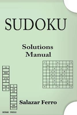 Sudoku Solutions Manual: Solving the Puzzle Through Mathematics - Ferro Salazar - cover