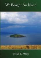 We Bought an Island - Evelyn E. Atkins - cover
