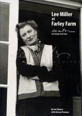 Lee Miller at Farley Farm - Ian Chance - cover