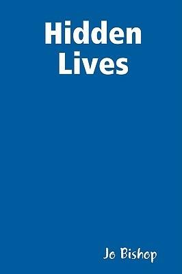 Hidden Lives - Jo Bishop - cover