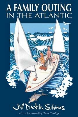 A Family Outing in the Atlantic - Jill Dickin Schinas - cover