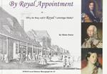 By Royal Appointment: Why Do They Call it Royal Tunbridge Wells?