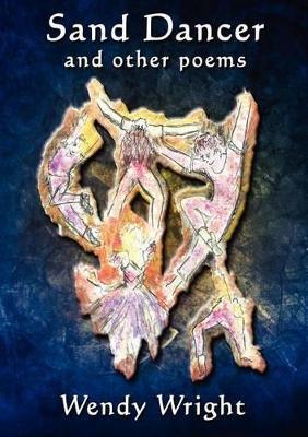 Sand Dancer and Other Poems - Wendy Wright - cover