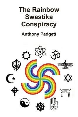 The Rainbow Swastika Conspiracy - Anthony Padgett - cover