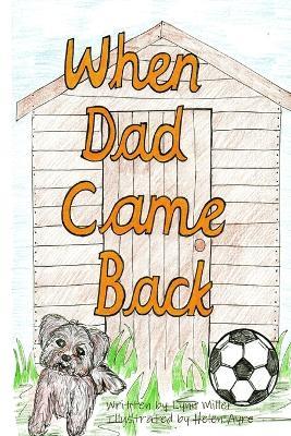 When Dad Came Back - Lynn Miller,Helen Ayre - cover