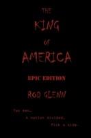 The King of America: Epic Edition