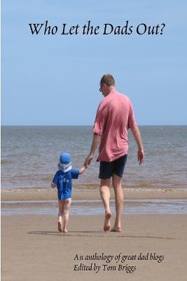 Who let the Dads Out? - Tom Briggs - cover