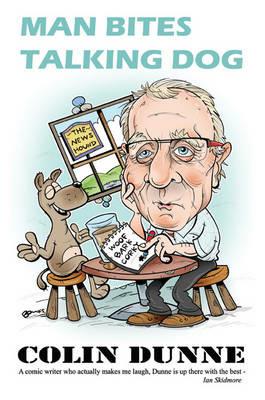 Man Bites Talking Dog - Colin Dunne - cover