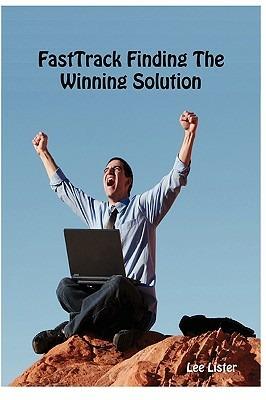 FastTrack Finding The Winning Solution - Lee Lister - cover