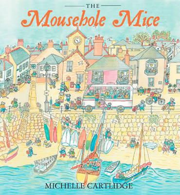 The Mousehole Mice - Michelle Cartlidge - cover