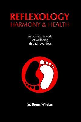 Reflexology Harmony & Health - Sr. Brega Whelan - cover
