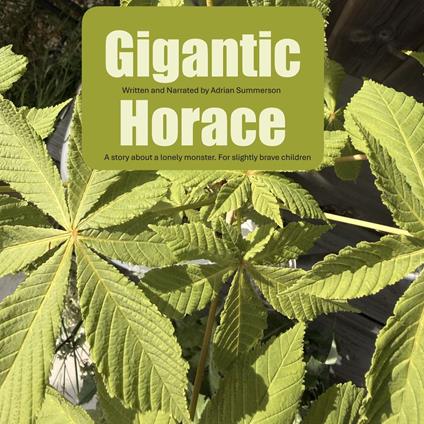 Gigantic Horace