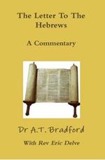 The Letter to the Hebrews - a Commentary