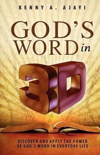 God's Word in 3D - Kenny A Ajayi - cover