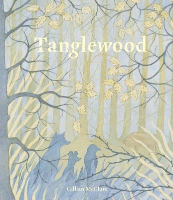 Tanglewood - Gillian McClure - cover