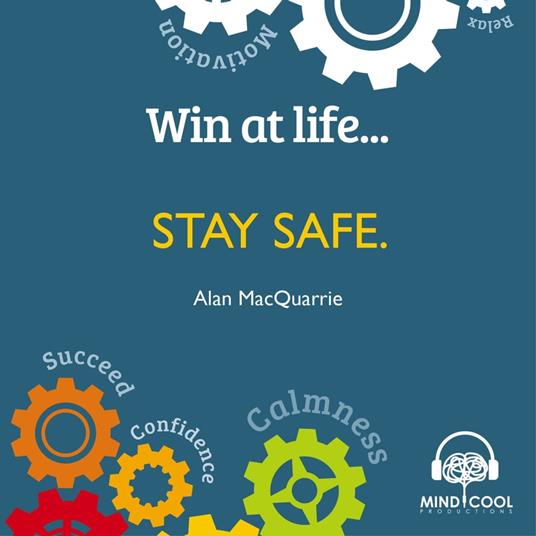 Win at Life: Stay Safe