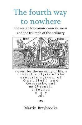 The fourth way to nowhere - Martin Braybrooke - cover