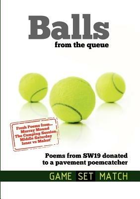 Balls from the Queue (Set) - Poem Catcher - cover