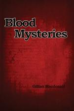Blood Mysteries