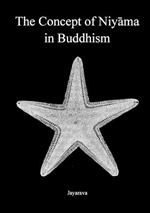 The Concept of Niyama in Buddhism