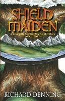 Shield Maiden - Richard Denning - cover