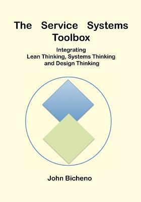The Service Systems Toolbox - John Bicheno - cover