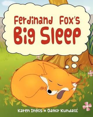 Ferdinand Fox's Big Sleep - Karen Inglis - cover