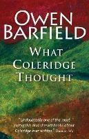 What Coleridge Thought - Owen Barfield - cover