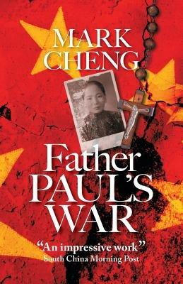 Father Paul's War - Mark Cheng - cover