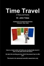 Time Travel in Theory and Practice