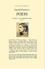 Painted Histories 1: Poets: Emergence of a Crystallised Language