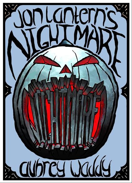 Jon Lantern’s Nightmare - Aubrey Waddy - ebook