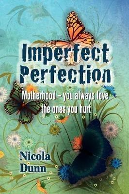 Imperfect Perfection - Nicola Dunn - cover